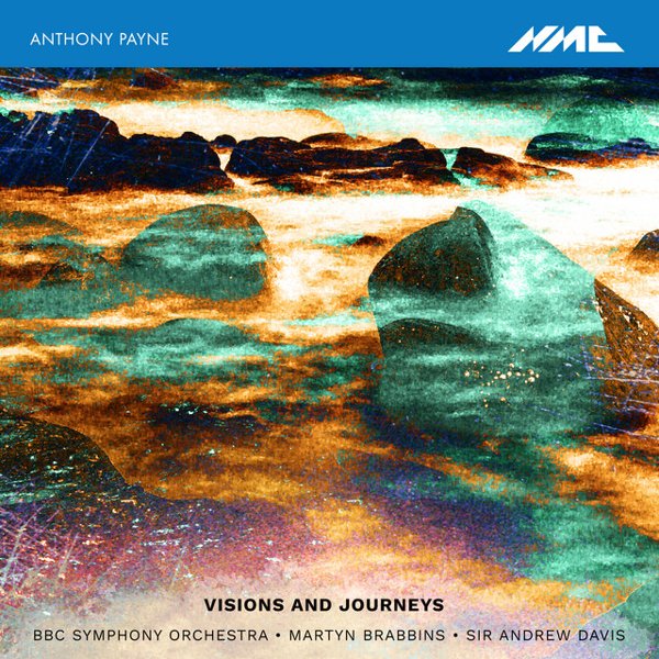  Anthony Payne: Visions and Journeys cover