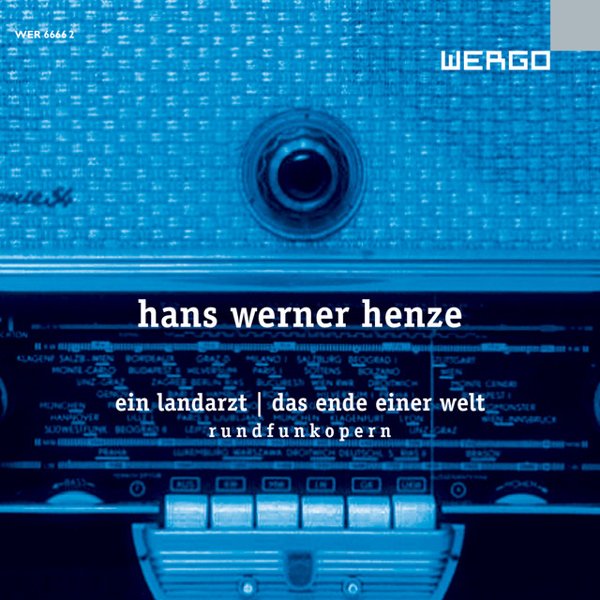  Hans Werner Henze: Ein Landarzt; Das Ende einer Welt cover