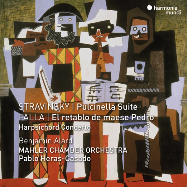  Stravinsky: Pulcinella Suite; Falla: El Retablo de Maese Pedro & Harpsichord Concerto cover