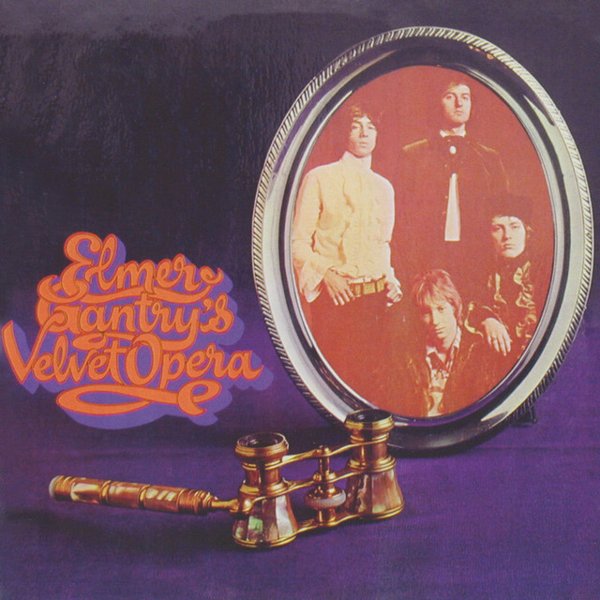 Elmer Gantry’s Velvet Opera album cover
