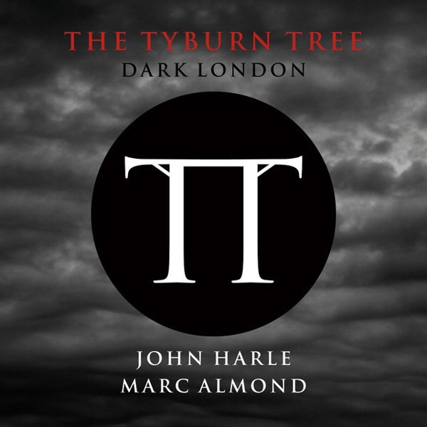 The Tyburn Tree: Dark London cover