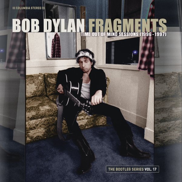 Fragments - Time Out of Mind Sessions (1996-1997): The Bootleg Series, Vol. 17 cover