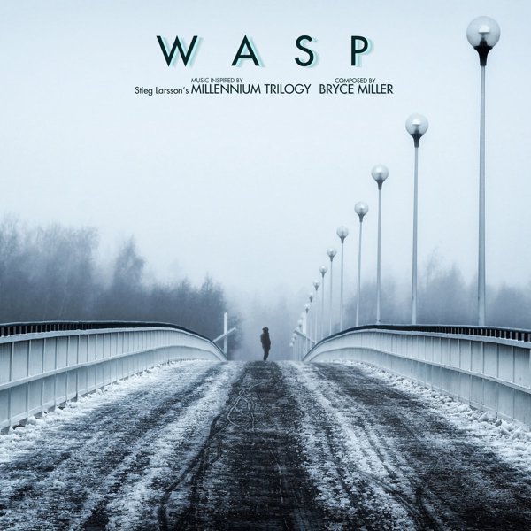 W A S P [Music Inspired by Stieg Larsson&#8217;s Millennium Trilogy] cover