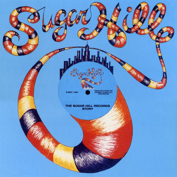 The Sugar Hill Records Story album cover