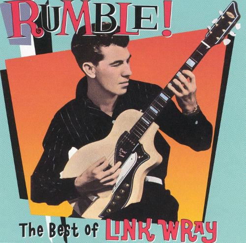Rumble! The Best of Link Wray album cover