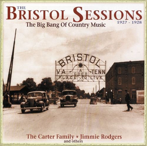 The Bristol Sessions: The Big Bang of Country Music 1927-1928 album cover