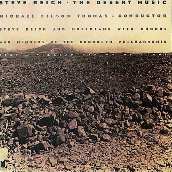 Steve Reich: The Desert Music cover