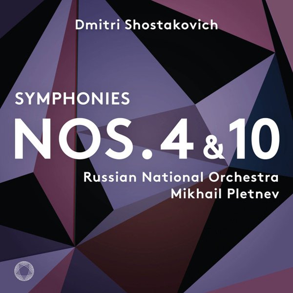 Dmitri Shostakovich: Symphonies Nos. 4 & 10 cover
