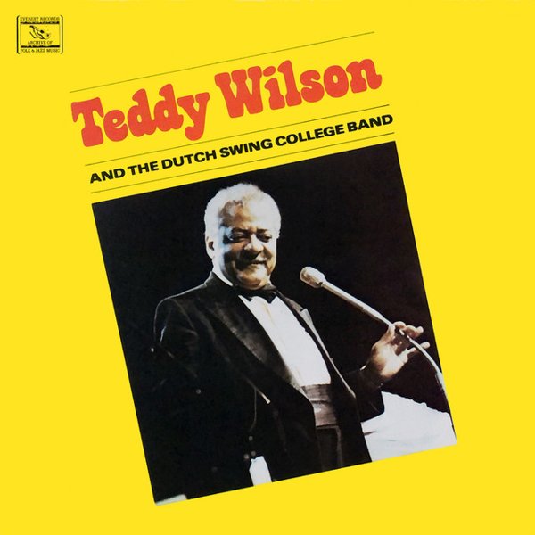 Teddy Wilson and the Dutch Swing College Band cover