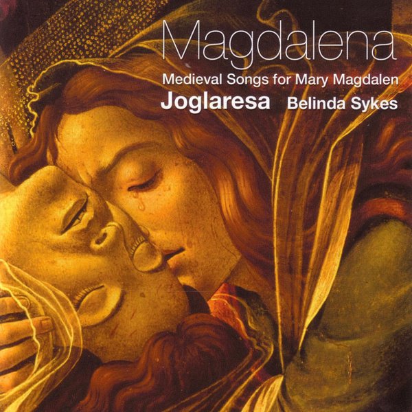 Magdalena: Medieval Songs for Mary Magdalen cover