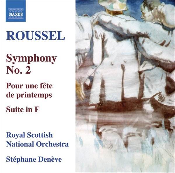Roussel: Symphony No. 2; Pour une fête de printemps; Suite in F cover