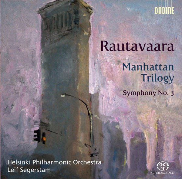 Rautavaara: Manhattan Trilogy, Symphony No. 3 cover