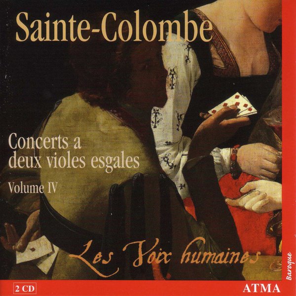 Sainte-Colombe: Concerts a deux violes esgales, Vol. 4 cover