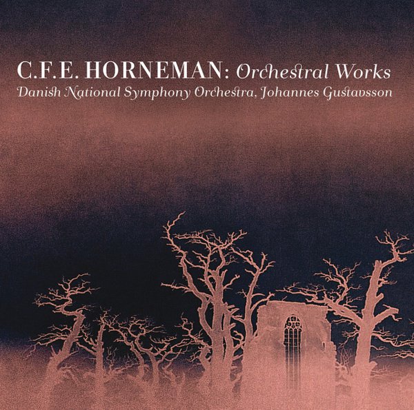 Christian Frederik Emil Horneman: Orchestral Works album cover
