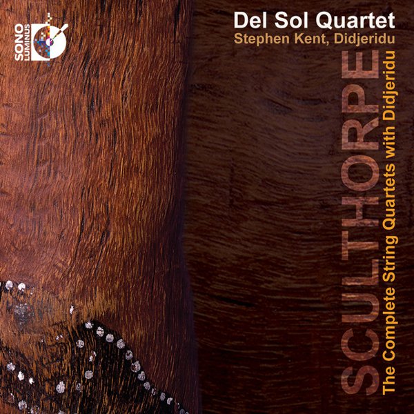 Sculthorpe: The Complete String Quartets with Didjeridu cover
