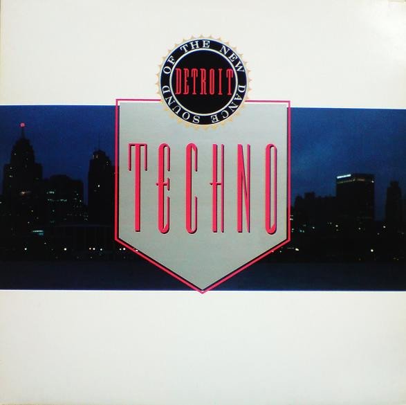 Techno! (The New Dance Sound Of Detroit) cover