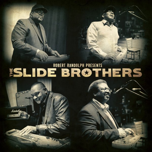 Robert Randolph Presents: The Slide Brothers cover