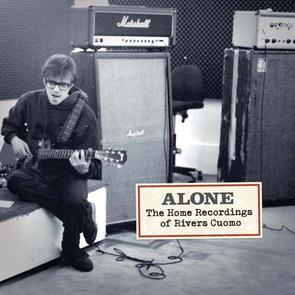 Alone: The Home Recordings of Rivers Cuomo cover