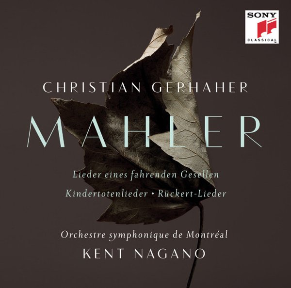 Mahler: Lieder eines fahrenden Gesellen; Kindertotenlieder; Rückert-Lieder cover