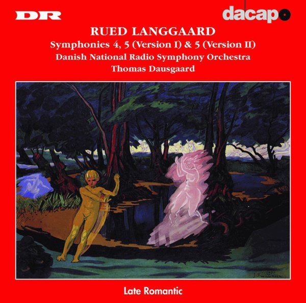 Rued Langgaard: Symphonies No. 4 & 5 (Versions 1 and 2) cover