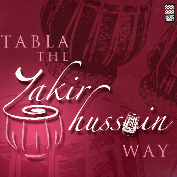 Tabla: The Zakir Hussain Way cover