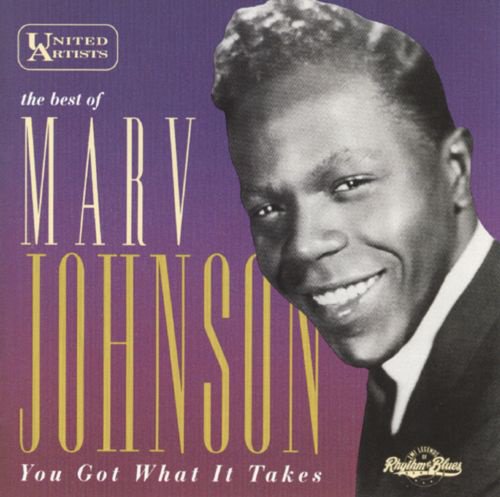 You Got What It Takes: The Best of Marv Johnson cover