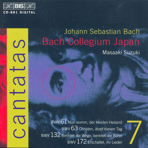 Bach: Cantatas, Vol. 7 - BWV 61, 63, 132, 172 cover