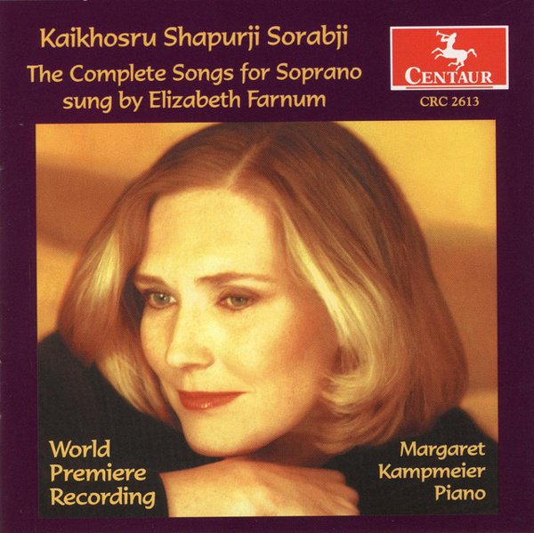 Kaikhosru Shapurji Sorabji: The Complete Songs for Soprano cover