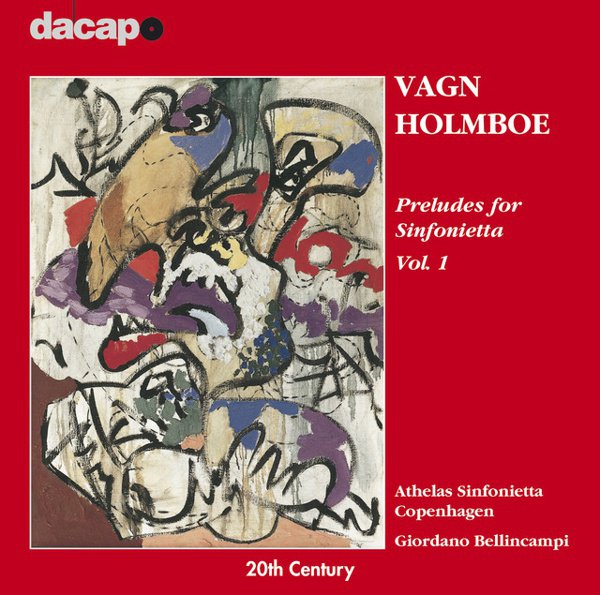 Vagn Holmboe: Preludes for Sinfonietta, Vol. 1 cover