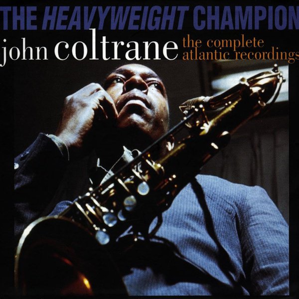 The Heavyweight Champion: The Complete Atlantic Recordings album cover
