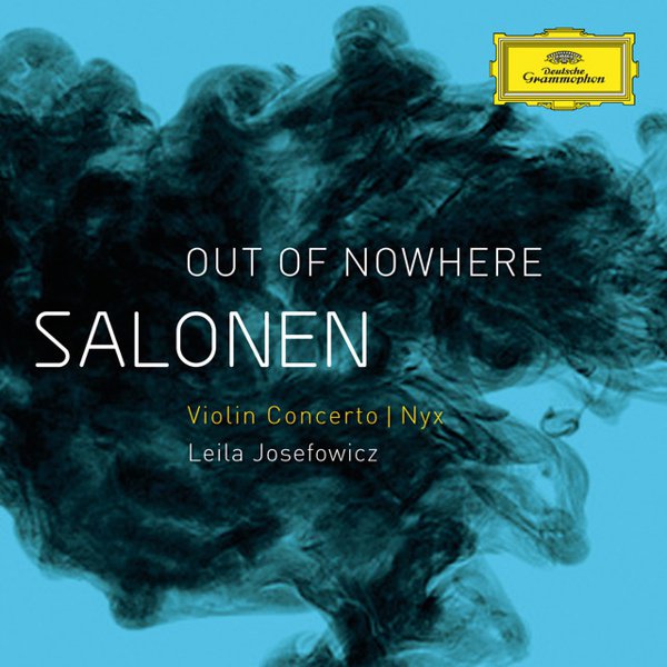 Esa-Pekka Salonen: Out of Nowhere - Violin Concerto; Nyx cover