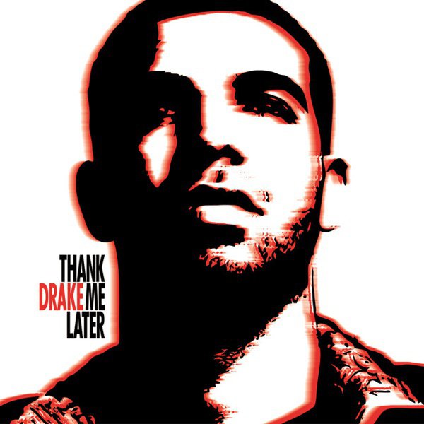 Thank Me Later album cover