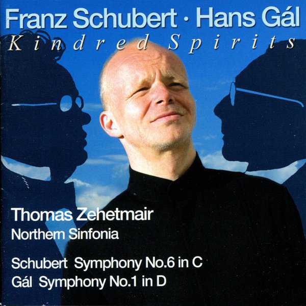 Schubert: Symphony No. 6 - Gal: Symphony No. 1 (World-Premiere Recording) cover