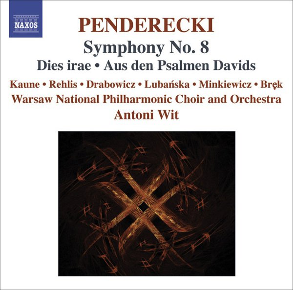 Penderecki: Symphony No. 8; Dies irae; Aus den Psalmen Davids cover