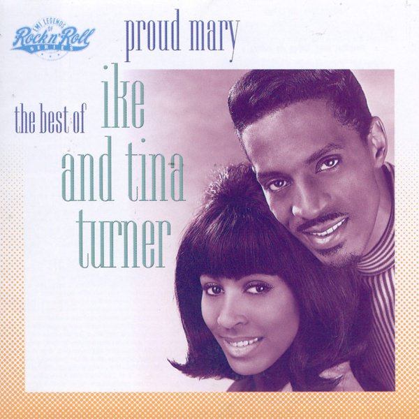 Proud Mary: The Best of Ike & Tina Turner cover