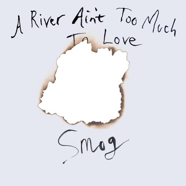 A River Ain’t Too Much to Love cover