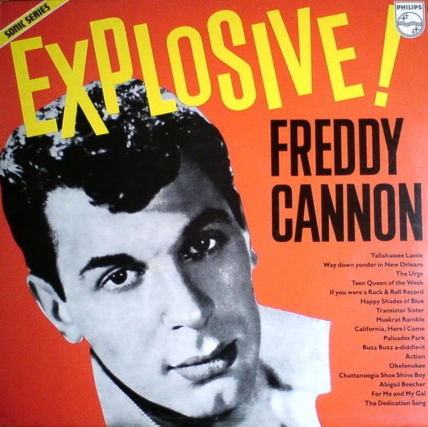 The Explosive Freddy Cannon! cover