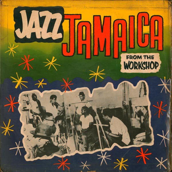 Jazz Jamaica - From the Workshop album cover