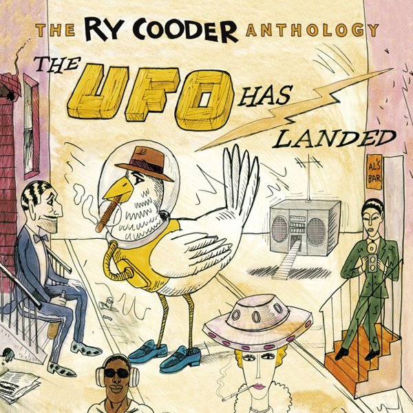 The Ry Cooder Anthology: The UFO Has Landed album cover
