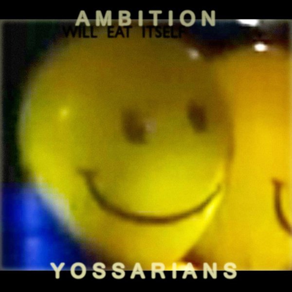 Ambition Will Eat Itself cover