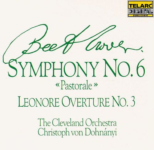 Beethoven: Symphony No. 6 “Pastorale”;  Leonore Overture No. 3 cover