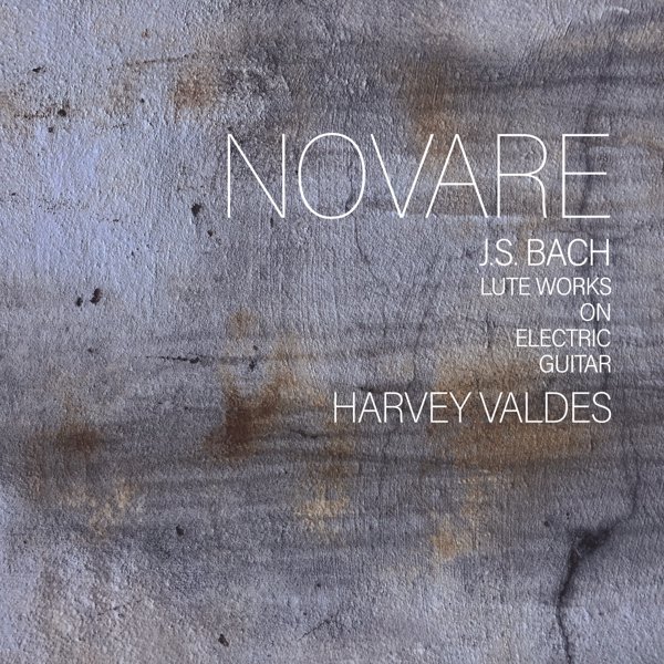 Novare: J.S. Bach Lute Works On Electric Guitar cover