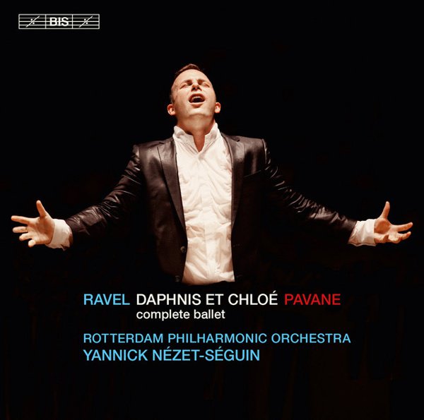 Ravel: Daphnis et Chloe (Complete Ballet); Pavane album cover