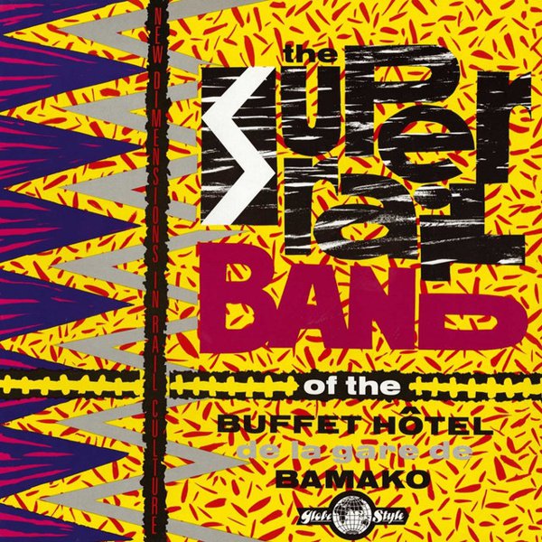 Super Rail Band of the Buffet Hotel de la Gare de Bamako, Mali cover