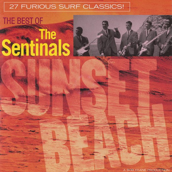Sunset Beach: The Best of the Sentinals album cover