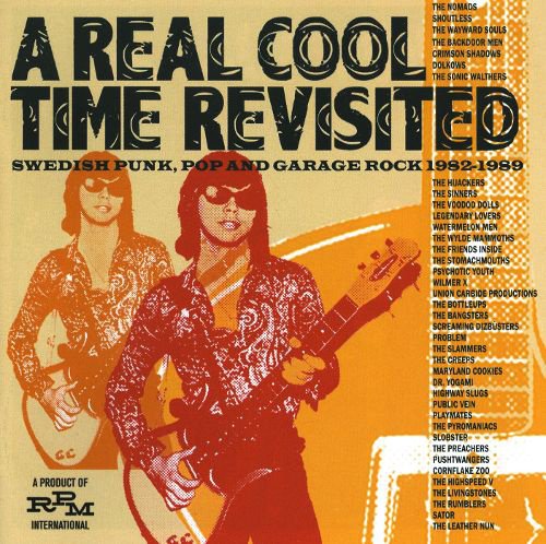 A Real Cool Time Revisited: Swedish Punk, Pop and Garage Rock 1982-1989 cover