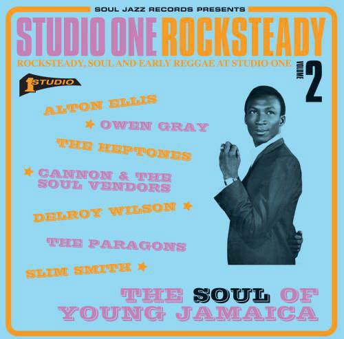Studio One Rocksteady, Vol. 2: The Soul of Young Jamaica: Rocksteady, Soul and Early Reggae at Studio One cover