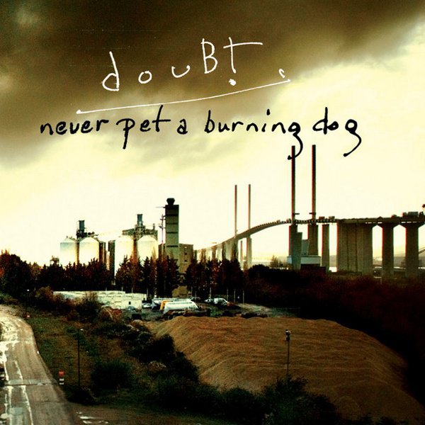 Never Pet a Burning Dog album cover