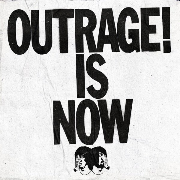 Outrage! Is Now album cover