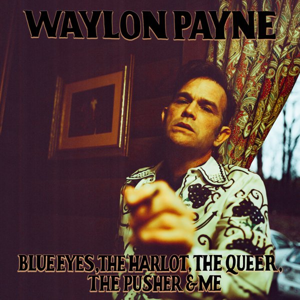 Blue Eyes, the Harlot, the Queer, the Pusher & Me cover